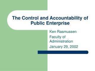 The Control and Accountability of Public Enterprise