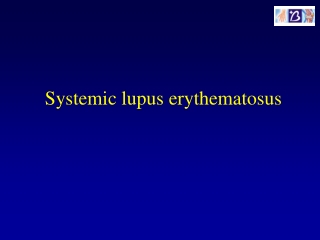 Systemic lupus erythematosus