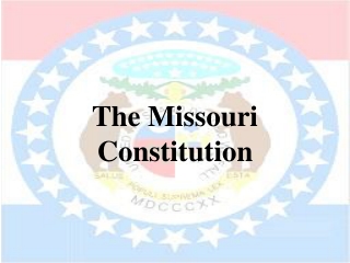 The Missouri Constitution