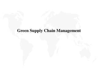 Green Supply Chain Management