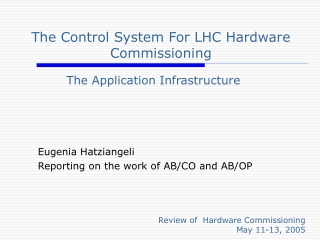 The Control System For LHC Hardware Commissioning