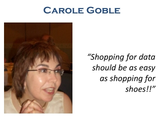 “Shopping for data should be as easy  as shopping for shoes!!”