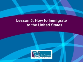 Lesson 5: How to Immigrate  to the United States