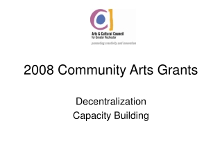 2008 Community Arts Grants