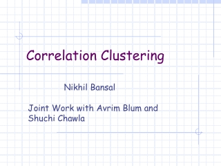 Correlation Clustering