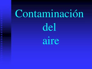 Contaminación del aire