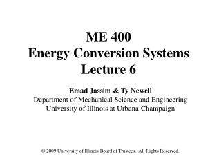 ME 400 Energy Conversion Systems Lecture 6