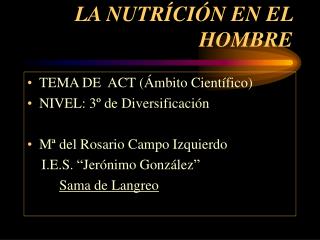 LA NUTRÍCIÓN EN EL HOMBRE