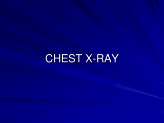 PPT - CHEST X-RAY PowerPoint Presentation, free download - ID:9321048