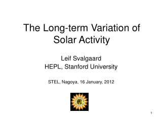 The Long-term Variation of Solar Activity