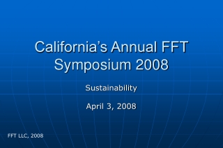 California’s Annual FFT Symposium 2008