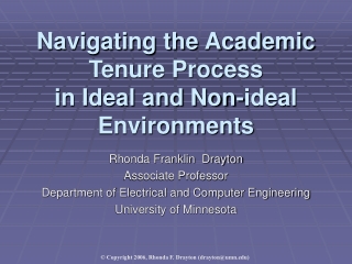 Navigating the Academic Tenure Process  in Ideal and Non-ideal Environments