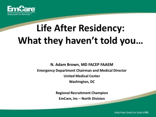 Life After Residency: What they haven’t told you…