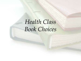 Health Class Book Choices