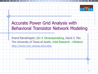 Accurate Power Grid Analysis with Behavioral Transistor Network Modeling