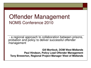 Offender Management NOMS Conference 2010