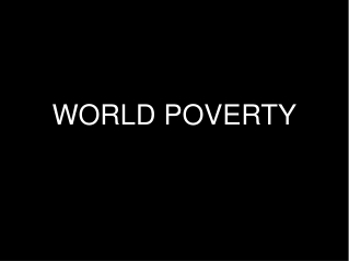 WORLD POVERTY