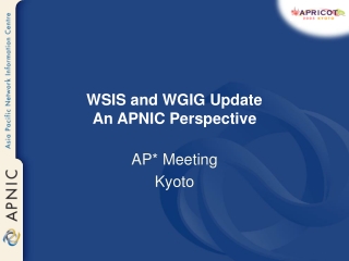 WSIS and WGIG Update An APNIC Perspective