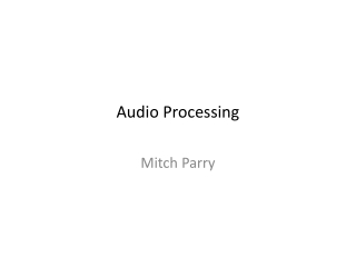 Audio Processing