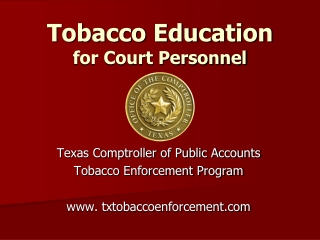 Tobacco Education  for Court Personnel