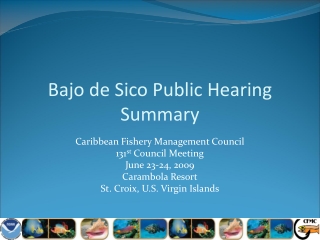 Bajo de Sico Public Hearing Summary