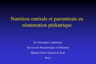 Nutrition entérale et parentérale en réanimation pédiatrique