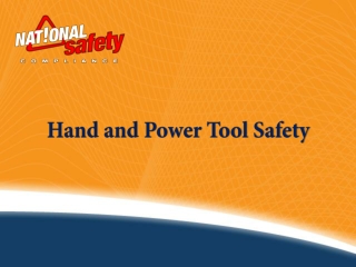 Hand and Power Tool Safety