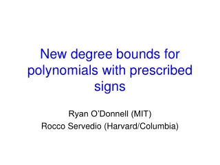 New degree bounds for polynomials with prescribed signs