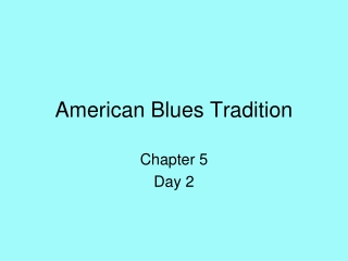 American Blues Tradition