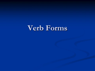 Verb Forms