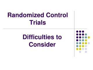 Randomized Control Trials