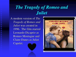 The Tragedy of Romeo and Juliet