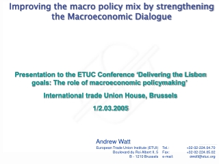 Improving the macro policy mix by strengthening the Macroeconomic Dialogue