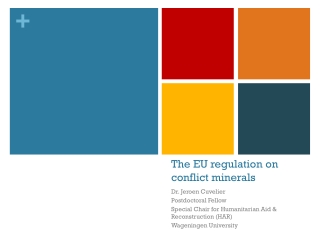 The EU regulation on conflict minerals