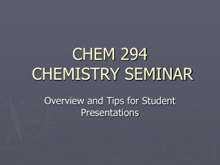 CHEM 294   CHEMISTRY SEMINAR