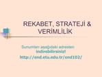 REKABET, STRATEJI VERIMLILIK