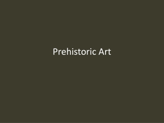 Prehistoric Art