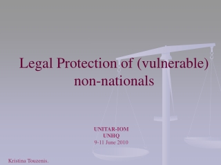 Legal Protection of (vulnerable) non-nationals