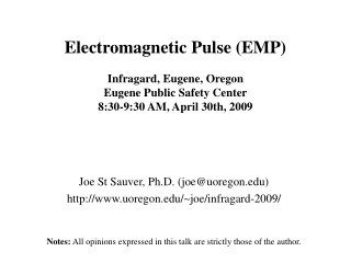 Joe St Sauver, Ph.D. (joe@uoregon) uoregon/~joe/infragard-2009/