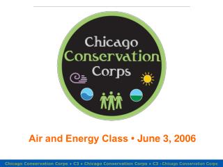 Air and Energy Class • June 3, 2006