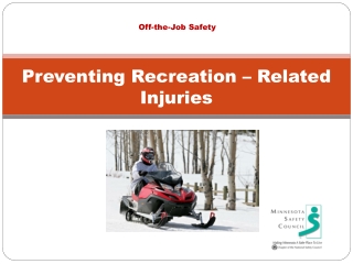 Preventing Recreation – Related  Injuries