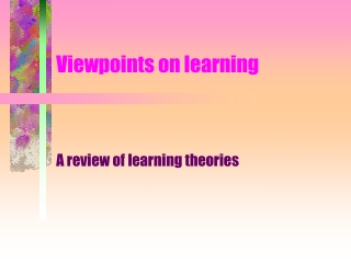 Viewpoints on learning