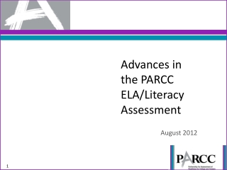 Advances in the PARCC  ELA/Literacy Assessment