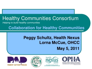 Healthy Communities Consortium Helping to build healthy communities