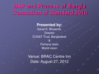 HAP and Process of Bangla Translation of Standard 2010