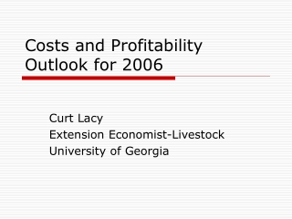 Costs and Profitability Outlook for 2006