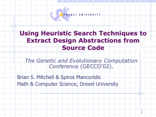 Using Heuristic Search Techniques to Extract Design Abstractions from Source Code