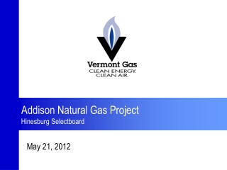 Addison Natural Gas Project Hinesburg Selectboard