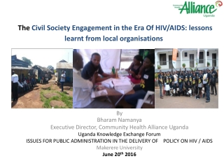 The  Civil Society Engagement in the Era Of HIV/AIDS: lessons learnt from local organisations