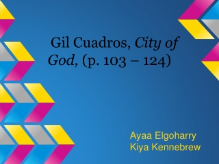 Gil Cuadros,  City of God,  (p. 103 – 124)